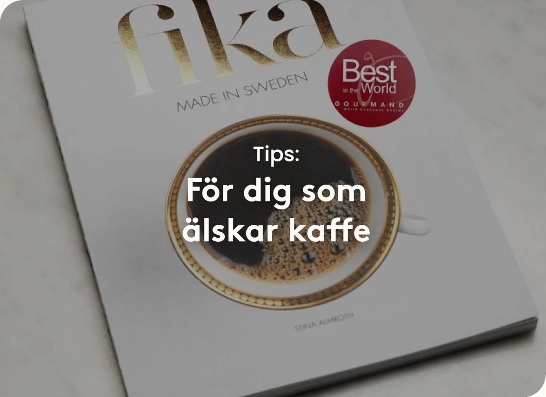 För dig som är kaffeälskare